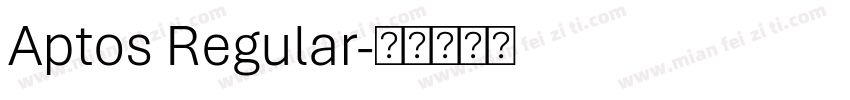 Aptos Regular字体转换